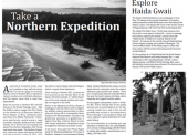 Haida Gwaii was featured in numerous province-wide and national news publications under this project, and the project continues to help drive awareness of the Islands to adventure tourists.